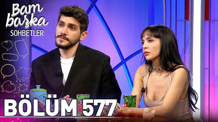 Bambaşka Sohbetler 577. Bölüm - Eren Ünal & Aybüke Albere