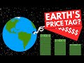 How Much Money Could We Sell The Earth For?