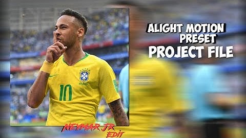 Neymar Jr Alight Motion Edit || And XML File || Neymar Jr Project File Alight Motion #neymar