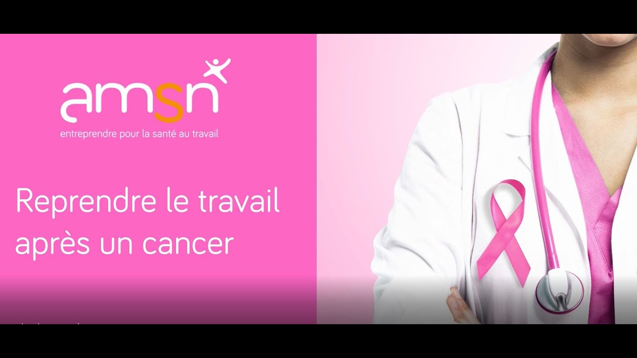 Reprendre le travail apres un cancer