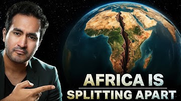 AFRICA is Splitting into 2 CONTINENTS | Why it