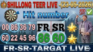 (FR-SR)-Shillong hit number-(23/05/2026)-Shillong house gute || common number🔴💯✅