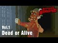 Dead or Alive [English] - AfterSchool Midnighters Short 放課後ミッドナイターズショートシリーズ 「デッドオアアライブ」