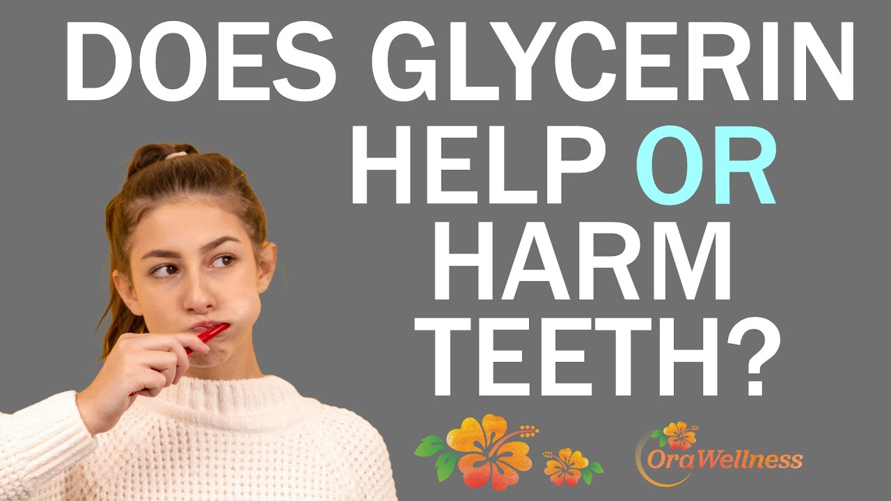 Is Glycerin in Toothpaste Bad for Teeth? Does It Block Remineralization ...