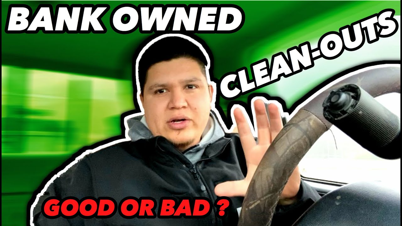 Junk Removal: Are Bank owned properties ( REO ) Good, or Bad?