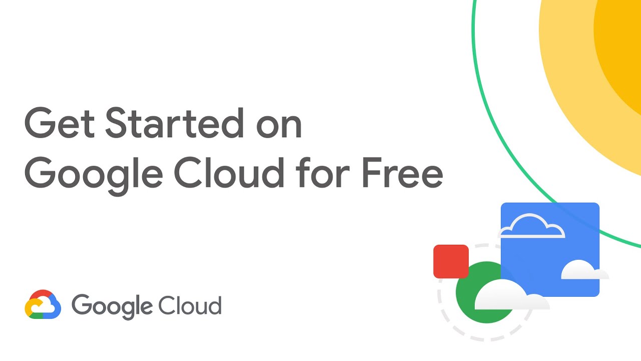 Get Started on Google Cloud for Free