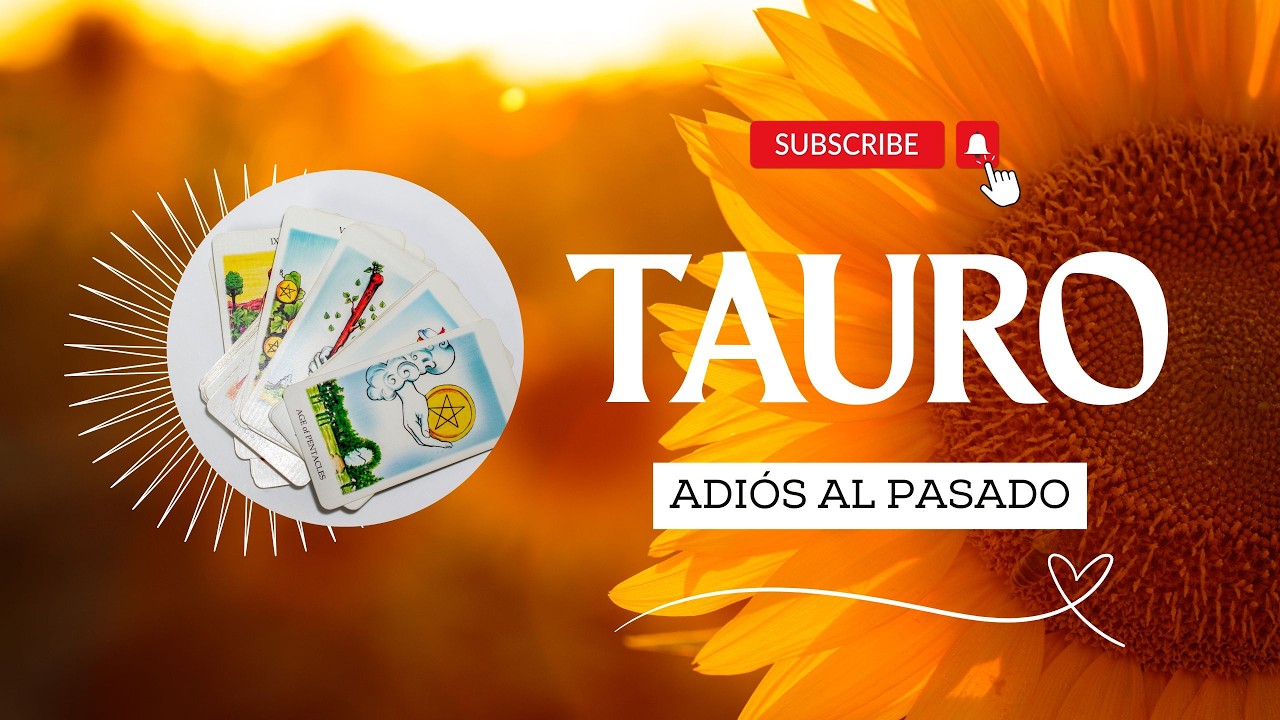 TAURO ♉ Próximas horas 💌 Cortá con el pasado YA ⚠️ se abre algo mucho ...