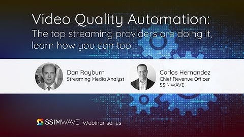 Video Quality Automation Webinar