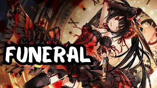 Nightcore -  FUNERAL (Lyrics) - NEONI