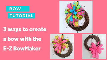 How to make beautiful bows with the E Z BowMaker