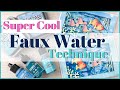 Craft Hack Alcohol Ink Faux Water Technique