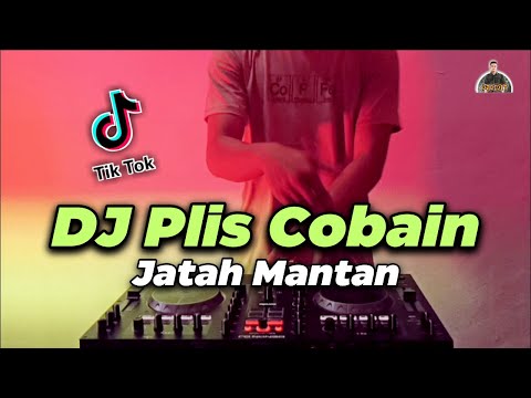 DJ Plis Cobain Jatah Mantan Nya Cin Tik Tok Remix Full Bass Terbaru 2021 ( Dari Atas Dada )