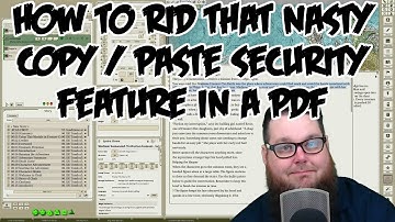 Dungeon Master Tricks Of The Trade -- How To Rid That Nasty PDF Copy / Paste Security Feature