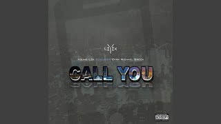Call You (feat. Evan Michael Green)