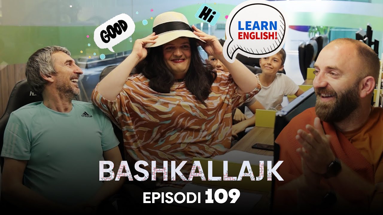 N’KURS T’ANGLISHTËS - 109 - Bashkallajk