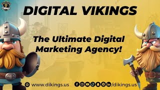 Conquer The Digital World With Dikings The Ultimate Digital Marketing Agency