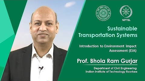 Lec 11: Introduction to Environment Impact Assessment (EIA)