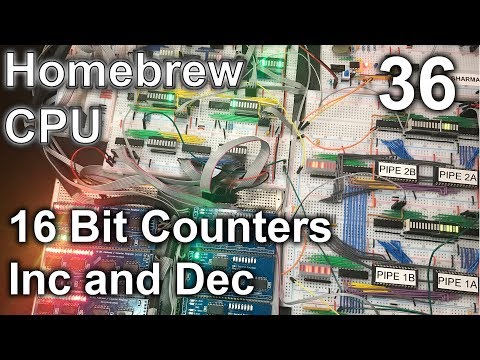 16 Bit Counters (Increment and Decrement) - Making an 8 Bit pipelined CPU - Part 36