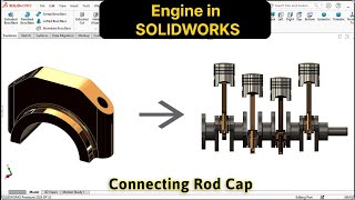 Connecting Rod CAP in SOLIDWORKS | Engine Part 4