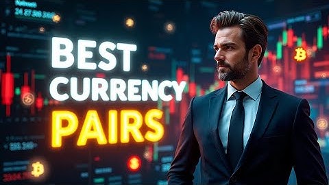 Forex Trading Currency Pairs Explained - Best Currency Pairs For Beginner