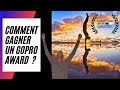 Comment gagner un gopro award 