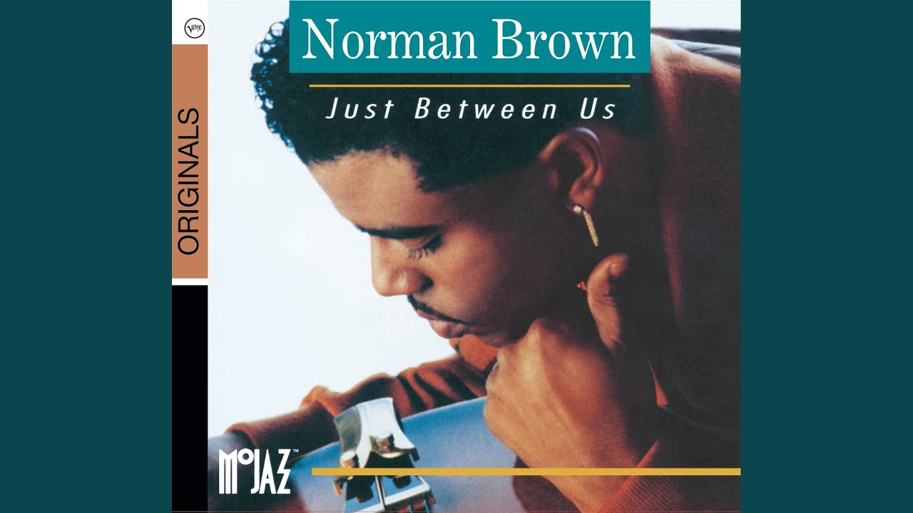 Norman Brown / Just Between Us - Guitar Records 