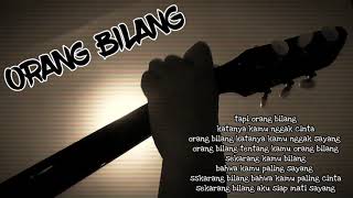 STATUS WA KEREN - ORANG BILANG - WALI (LIRIK) | GITAR | COVER | STORY WA ORIGINAL