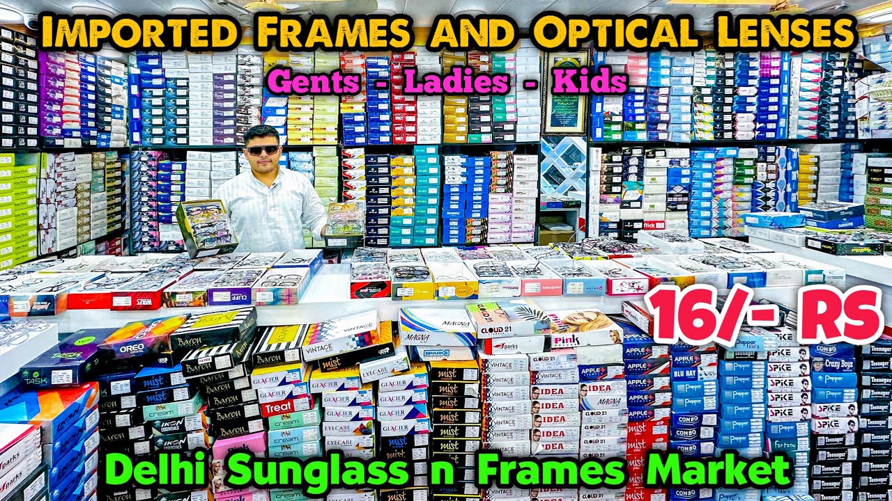 Imported Frames & Optical😎😍| Optical Market In Delhi | Sunglasses & Frames Wholesale Market in Delhi