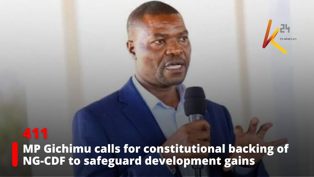 MP Gichimu calls for constitutional backing of NG-CDF to safeguard development gains