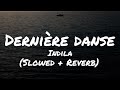 Indila Dernière Danse Lyrics 