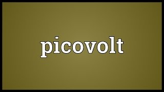 Picovolt Meaning