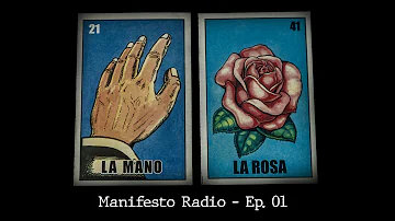 Manifesto Radio Ep 01 - Guest: Conejo