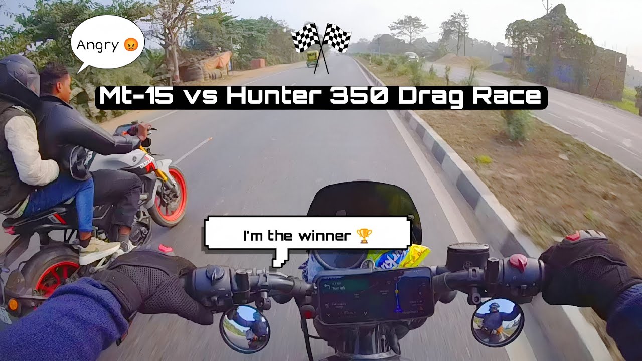 MT-15 vs Hunter 350 Random Drag Race