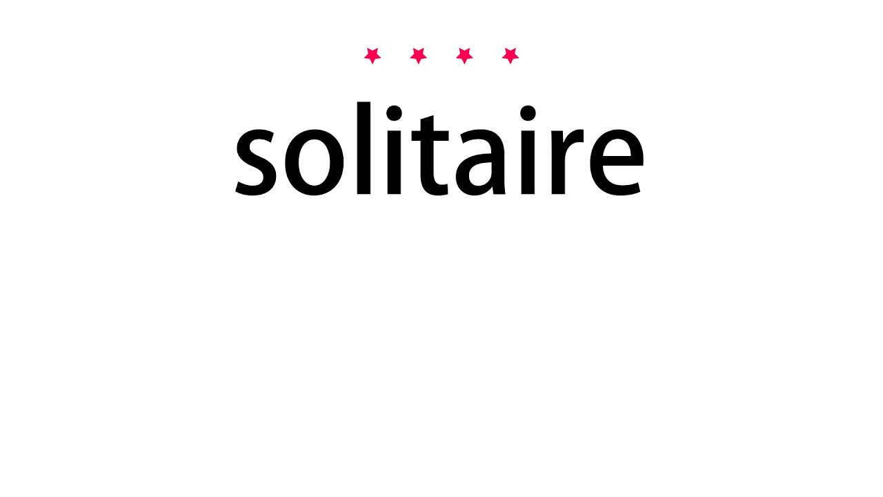 How to pronounce solitaire Vocab Today YouTube