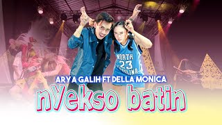 ARYA GALIH Feat. DELLA MONICA - NYEKSO BATIN   //   Trimo mundur ketimbang dadi tambah ajur