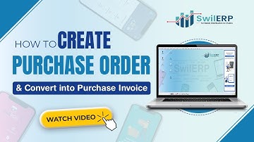 How to create purchase order & convert into purchase invoice || #swilerp #GetSwilERP #100