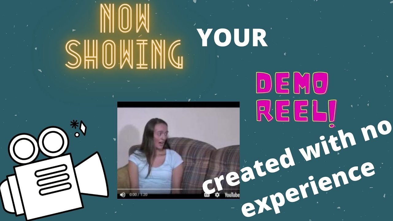 Create a Demo Reel w/No Experience - YouTube