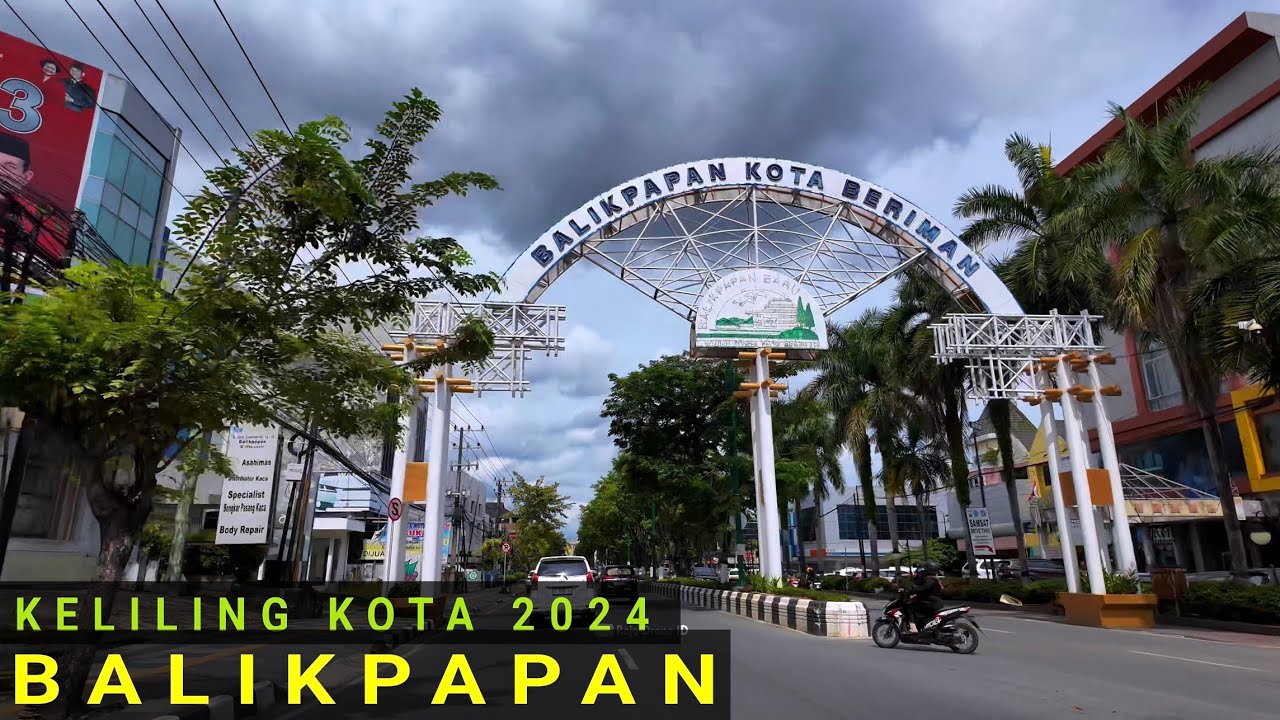 Terbaru 2024, Keliling Kota Balikpapan Kalimantan Timur, Kota Terdekat dengan IKN Nusantara