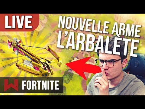 501 WINS NOUVELLE ARME : L'ARBALETE ! | Fortnite Battle Royale - 501 WINS NOUVELLE ARME : L'ARBALETE ! | Fortnite Battle Royale