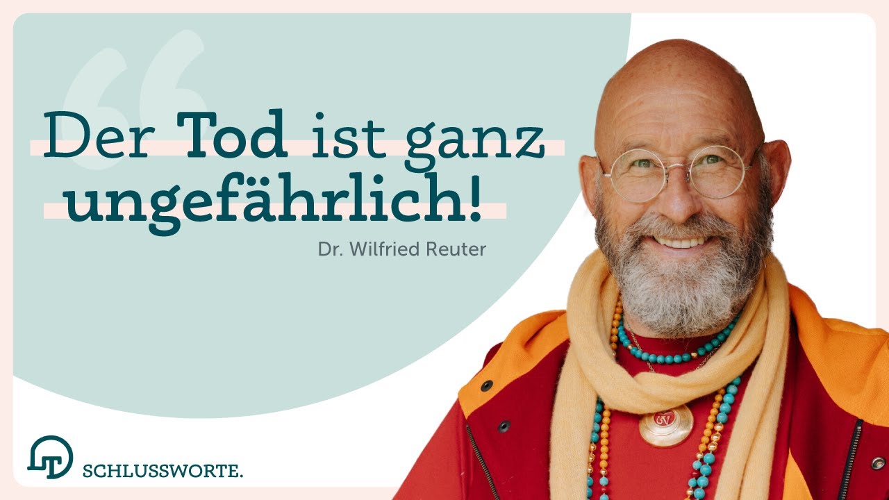 Warum eine gute Vorbereitung uns die Angst vor dem Tod nehmen kann.