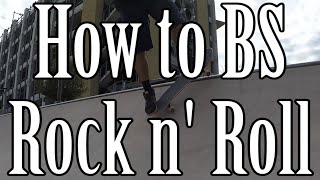 How to do a Backside Rock n' Roll on a Skateboard (Mini Ramp Tutorial)