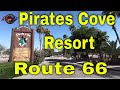 Pirates Cove Resort - Needles Ca. - US Route 66