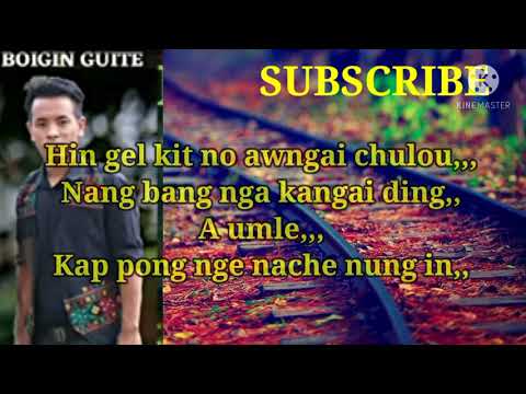 Boigin Guite Nache nung in Thadou kuki love song