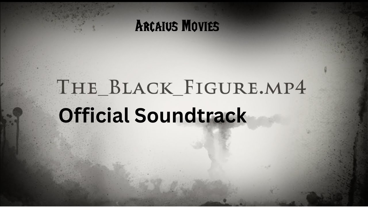 The_Black_Figure.mp3 OST/ Music by Matthew Price