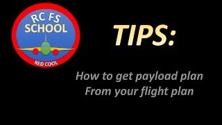 TIPS : How to get payload plan From your flight plan