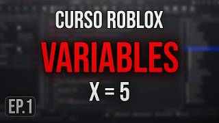Variables Explicadas | Roblox Scripting Capítulo 1
