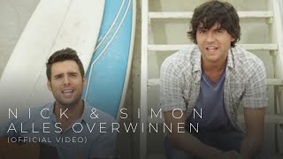 Nick & Simon - Alles Overwinnen (Official Video) chords