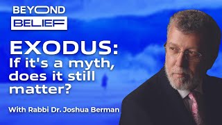 EXODUS: If it's a myth, does it still matter?