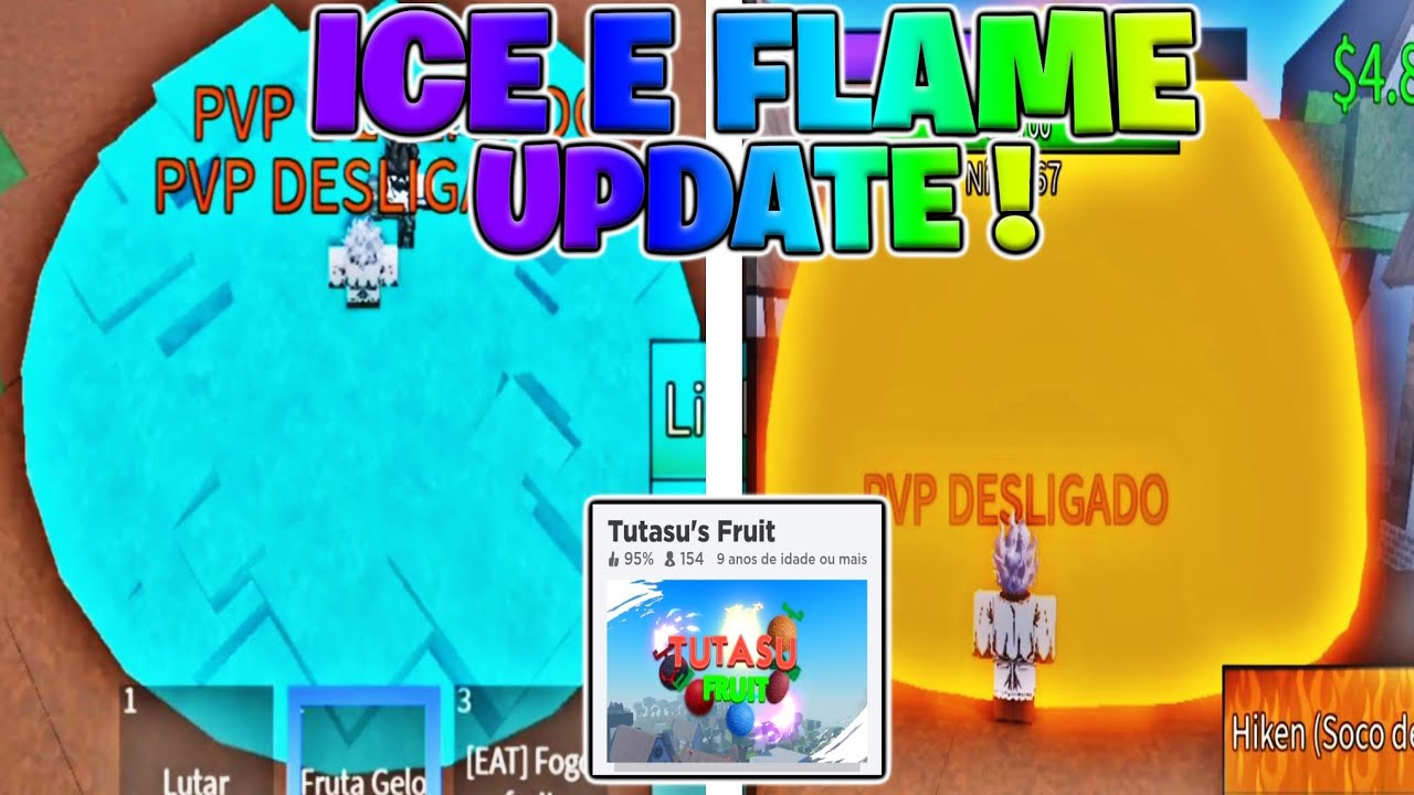 Ice Rework TUTASU'S FRUIT ATUALIZOU SHOWCASE DA NOVA FRUTA ICE E REWORK DA FLAME O ...