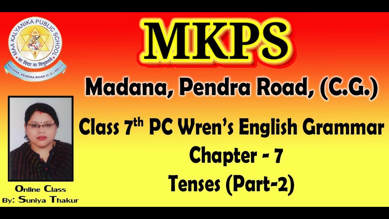 v-12-class-7th-english-grammar-ch-7-tenses-part2-youtube